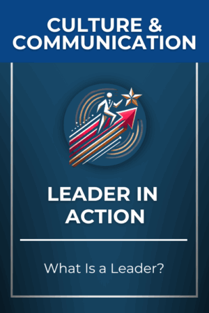 Leader in Action Badge - What Is a Leader