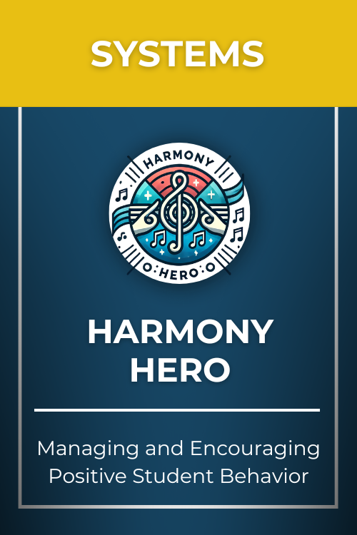 Harmony Hero Badge - Systems: Managing and Encouraging Positive Student Behavior
