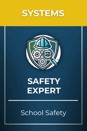 Safety Expert Badge - School Safety