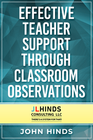 Effective Teacher Support Through Classroom Observations