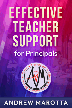 Effective Teacher Support for Principals