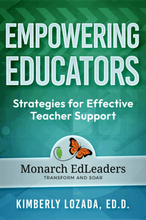 Empowering Educators: Strategies for Effective Teacher Support