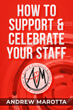 How to Support & Celebrate Your Staff