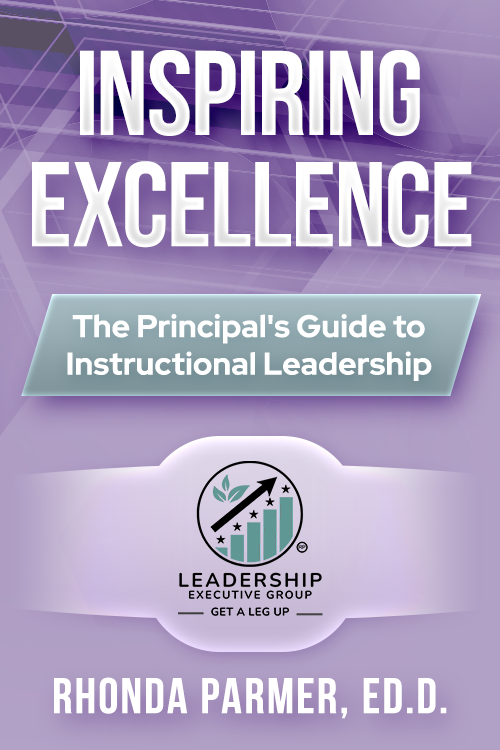 Inspiring Excellence: The Principal's Guide to Instructional Leadership