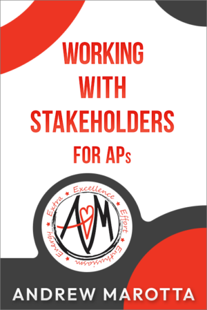 Working with Stakeholders - for APs