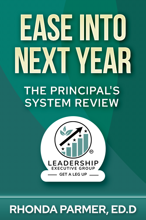 Ease Into Next Year - The Principal's System Review