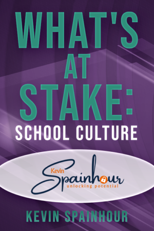 What's at Stake: School Culture