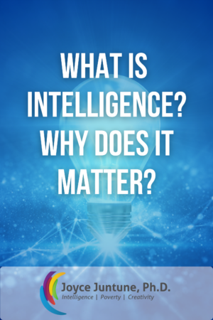 What Is Intelligence? Why Does It Matter?